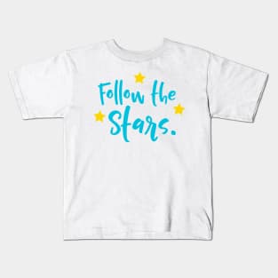 Follow the stars Kids T-Shirt